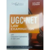 Law & Justice Publishing Co's UGC-NET Law Examination Solved Papers [Edn. 2021]